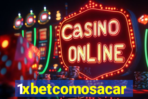 1xbetcomosacar