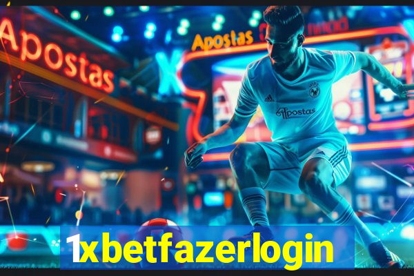 1xbetfazerlogin