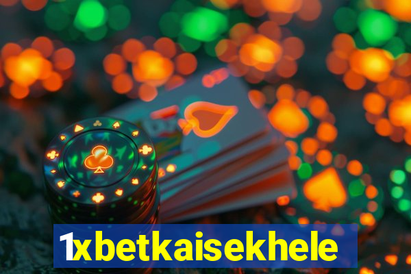 1xbetkaisekhele