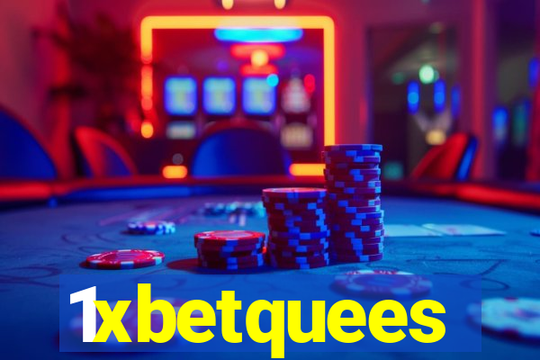 1xbetquees