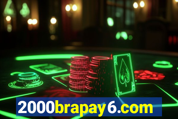 2000brapay6.com