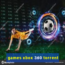 games xbox 360 torrent