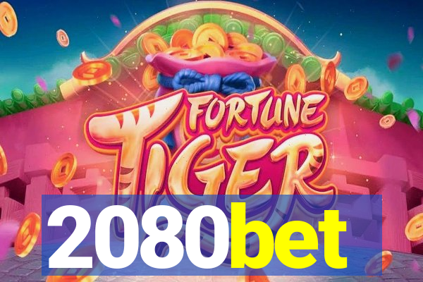 2080bet