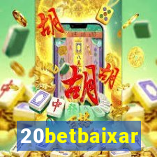 20betbaixar