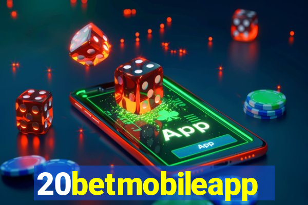 20betmobileapp