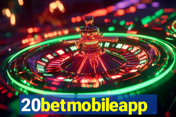 20betmobileapp