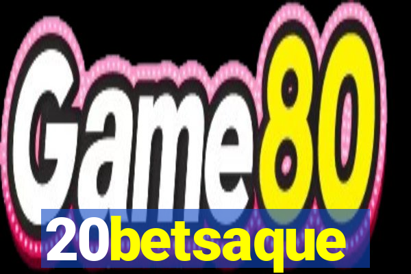 20betsaque