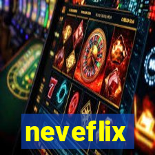 neveflix