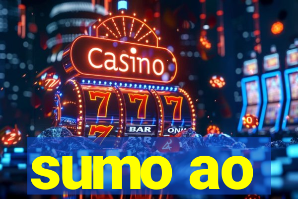 sumo ao