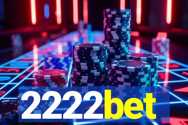 2222bet