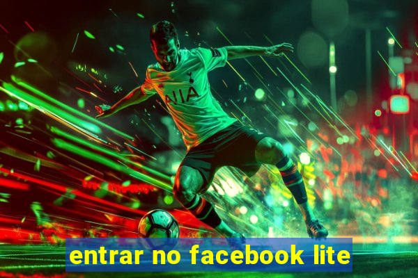 entrar no facebook lite