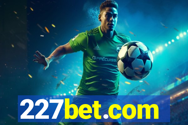 227bet.com