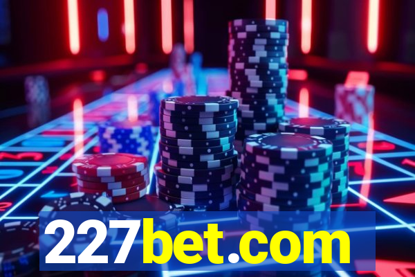 227bet.com