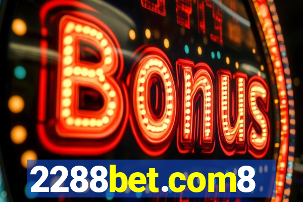 2288bet.com8