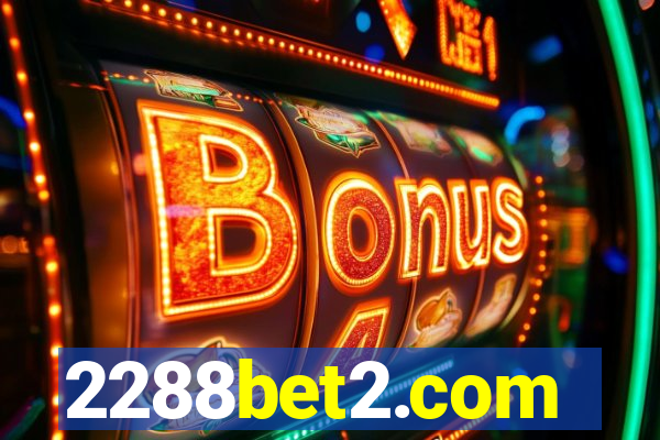 2288bet2.com