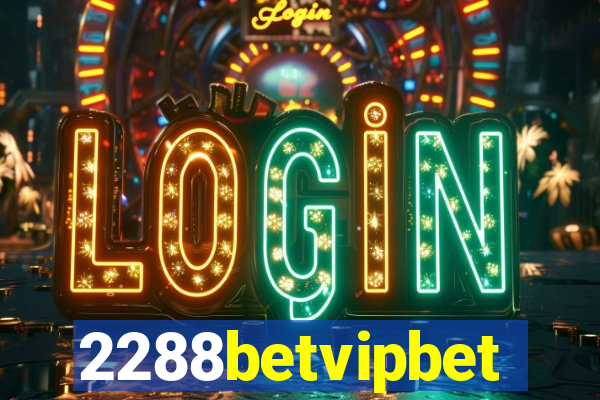 2288betvipbet