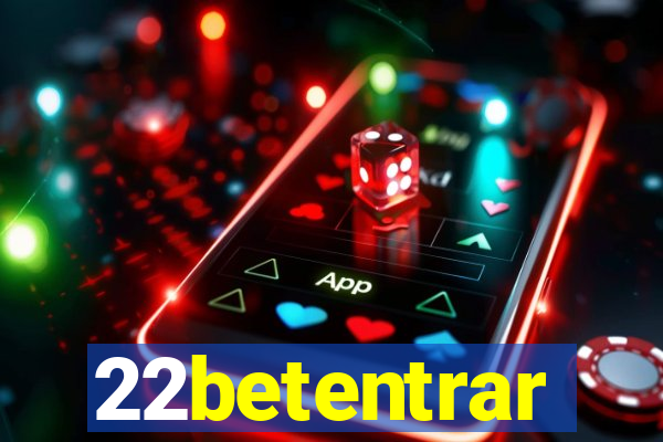 22betentrar