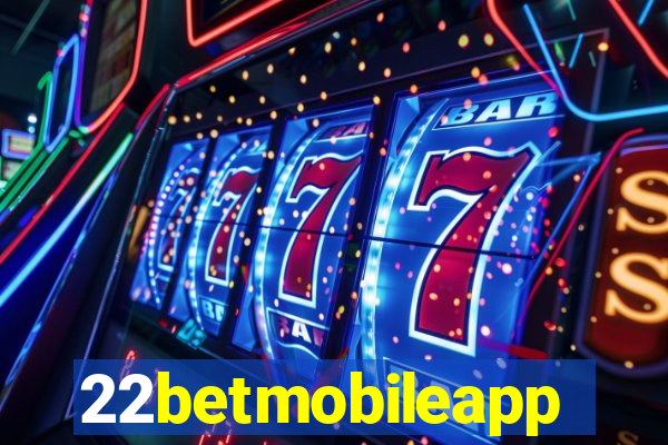 22betmobileapp