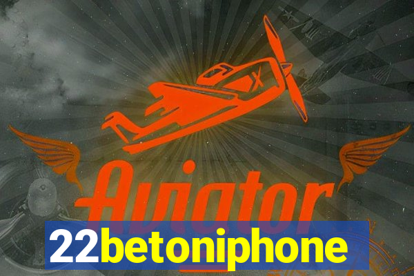 22betoniphone