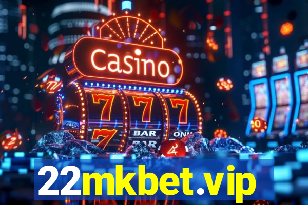 22mkbet.vip