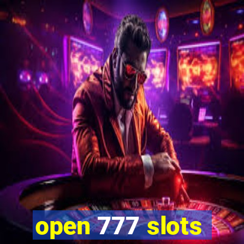 open 777 slots