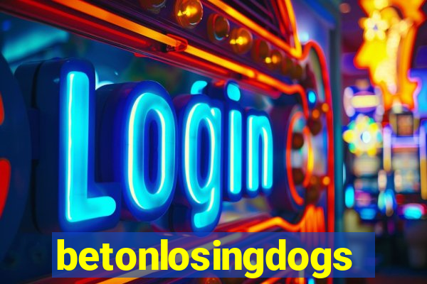 betonlosingdogs