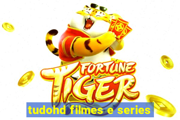 tudohd filmes e series