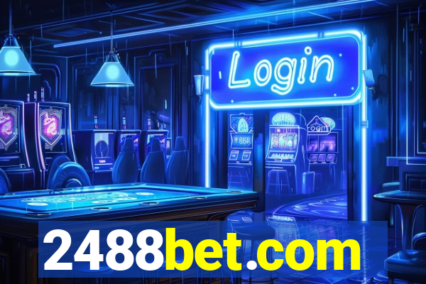 2488bet.com