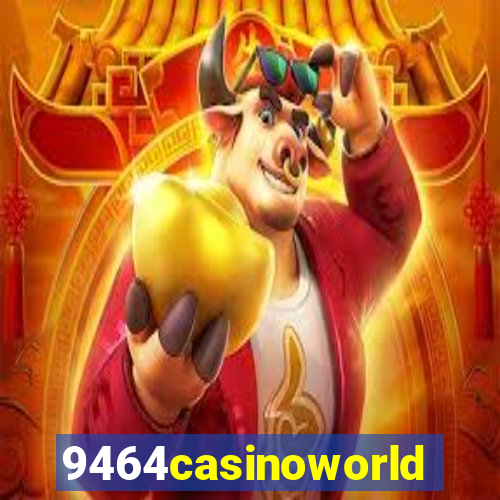 9464casinoworld