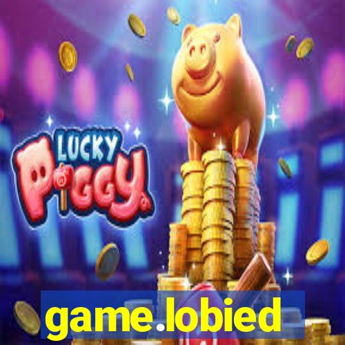 game.lobied