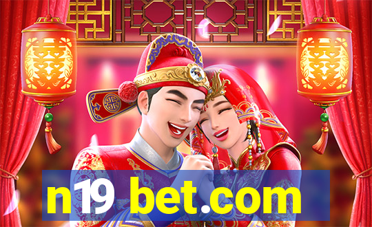 n19 bet.com