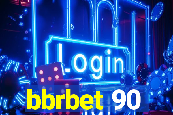 bbrbet 90