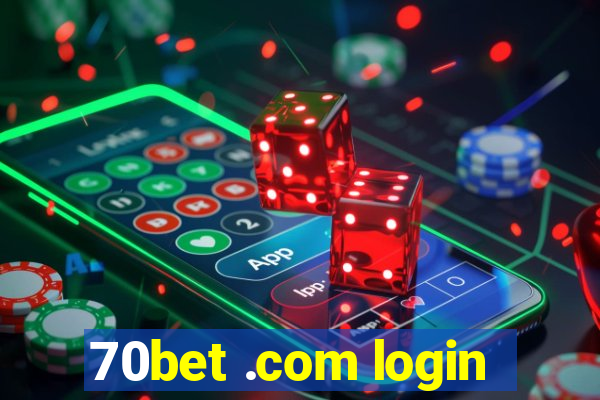 70bet .com login