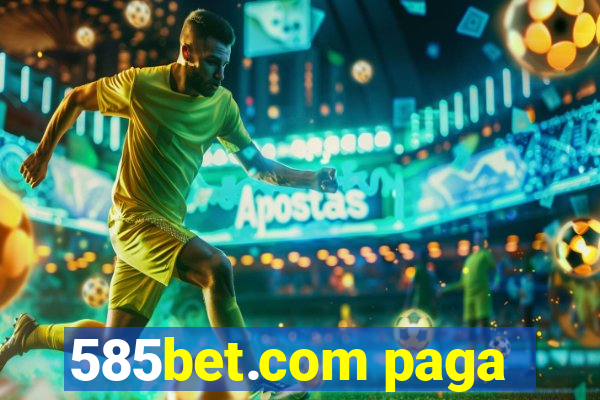 585bet.com paga