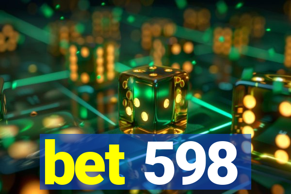 bet 598