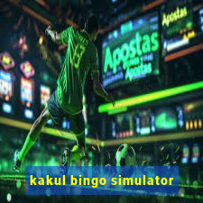 kakul bingo simulator