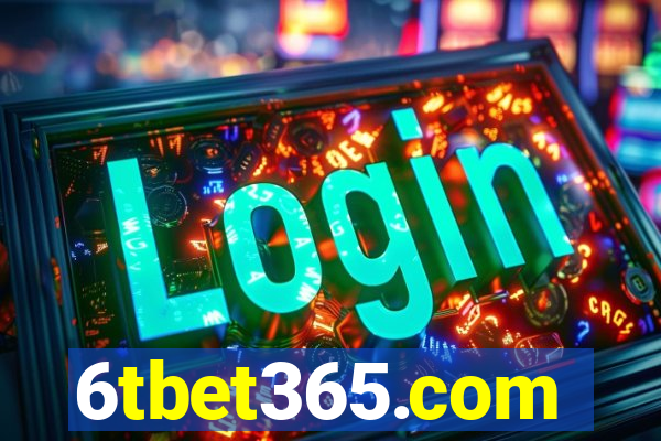 6tbet365.com