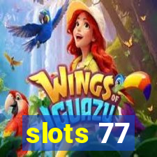 slots 77