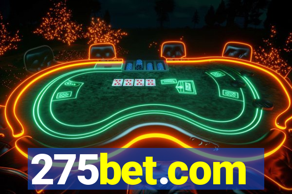 275bet.com