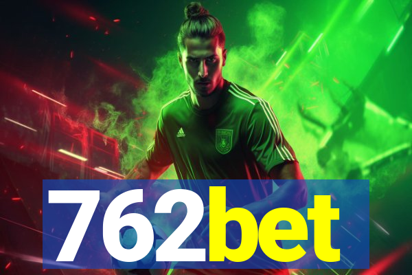 762bet