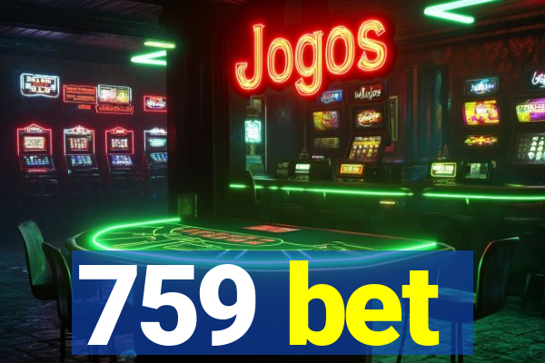 759 bet