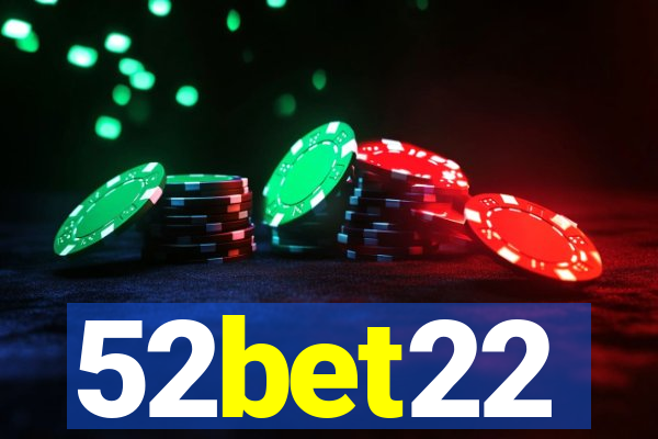 52bet22