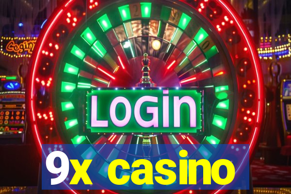 9x casino