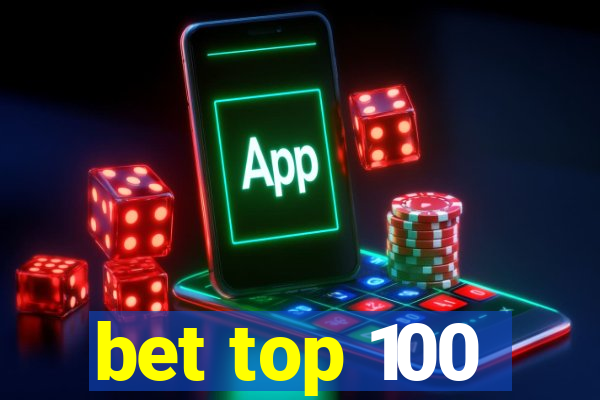 bet top 100