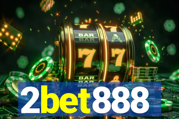 2bet888