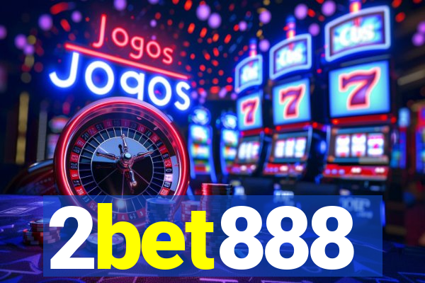 2bet888