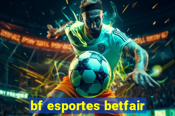 bf esportes betfair