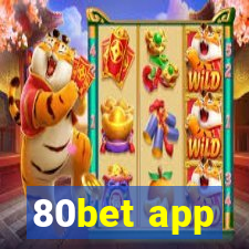 80bet app