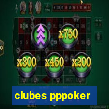 clubes pppoker