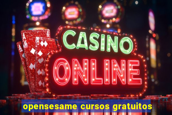 opensesame cursos gratuitos